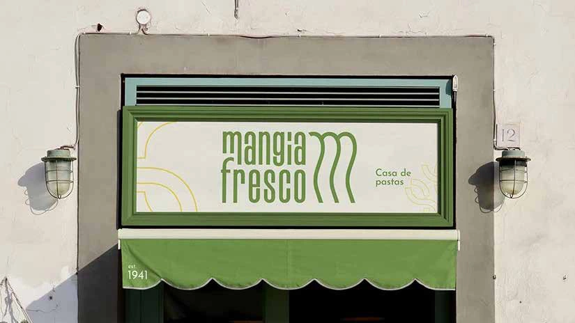 Mangia Fresco — fachada con la marca aplicada